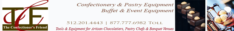 The Confectioner's Friend: Confectionery, Pastry, Buffet & Event Equipment The Confectioner's Friend: Confectionery, Pastry, Buffet & Event Equipment